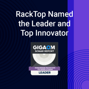 RackTop Named the Leader and Top Innovator